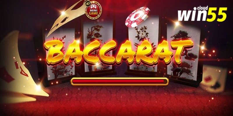 Game bài Baccarat tại WIN55